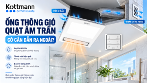 Ống thông gió quạt âm trần Kottmann K6 dẫn khí ẩm ra ngoài